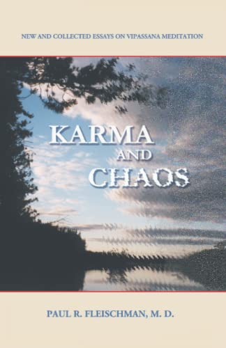 Karma and Chaos: New and Collected Essays on Vipassana Meditation von Pariyatti Publishing