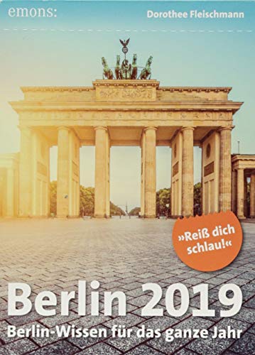 Berlin 2019: Berlin Wissen für das ganze Jahr