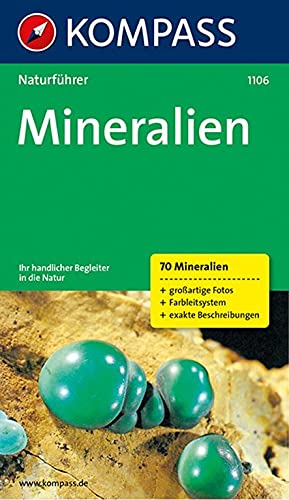 Mineralien: Naturführer (KOMPASS-Naturführer, Band 1106)