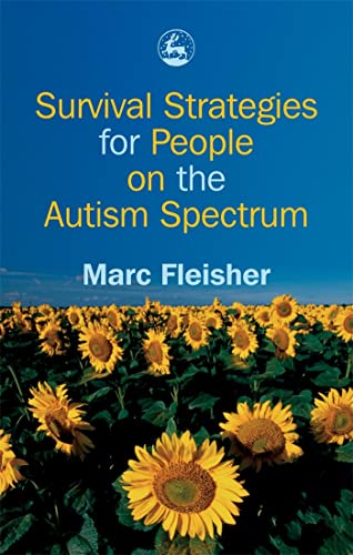 Survival Strategies for People on the Autism Spectrum von Kingsley, Jessica Publ.