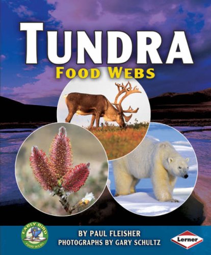 Tundra Food Webs (Early Bird Food Webs)