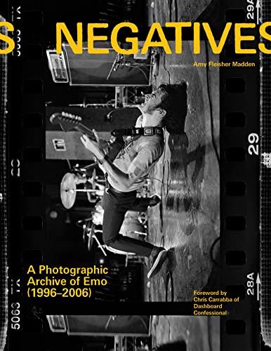 Negatives: A Photographic Archive of Emo (1996-2006) von Chronicle Books