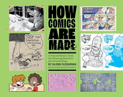How Comics Are Made: A Visual History from the Drawing Board to the Printed Page von Andrews McMeel Publishing