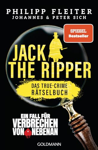 Jack the Ripper – ein Fall für „Verbrechen von nebenan“: Das True-Crime-Rätsel-Buch