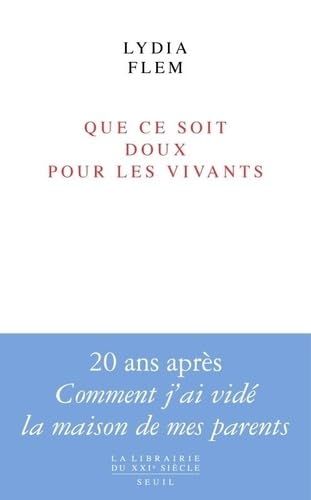 Que ce soit doux pour les vivants von SEUIL