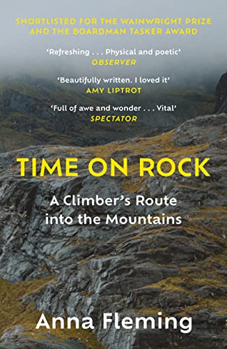 Time on Rock: A Climber's Route into the Mountains von Canongate Books