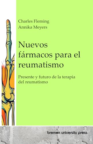 Nuevos fármacos para el reumatismo: Presente y futuro de la terapia del reumatismo Nuevos fármacos para el reumatismo: Presente y futuro de la terapia del reumatismo