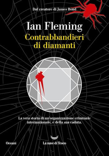 Contrabbandieri di diamanti (Oceani) von La nave di Teseo