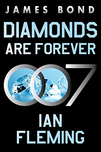 Diamonds Are Forever: A James Bond Novel (James Bond, 4) von William Morrow Paperbacks