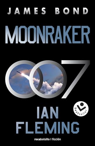 Moonraker (James Bond, agente 007 3) (Best Seller | Ficción, Band 3)