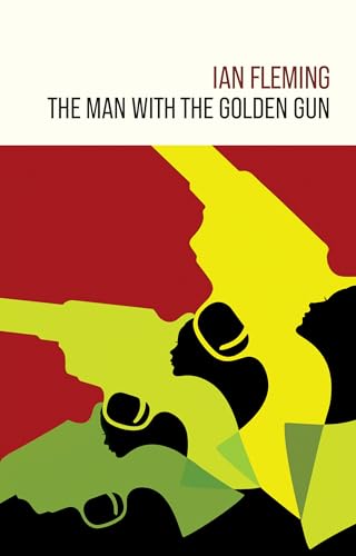 The Man with the Golden Gun (James Bond 007, Band 13) von Ian Fleming Publications