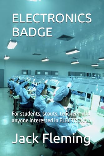 ELECTRONICS BADGE: For students, scouts, teachers, and anyone interested in ELECTRONICS von Independently published