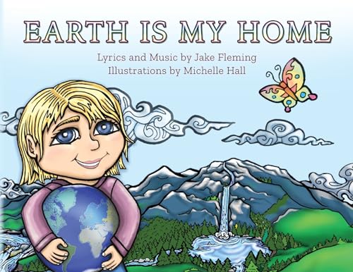 Earth is My Home von Palmetto Publishing