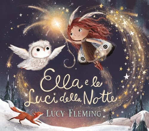 Ella e le luci della notte. Ediz. a colori (Album)