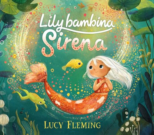 Lily, bambina sirena. Ediz. a colori (Album) von Emme Edizioni