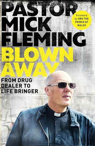 Blown Away: From Drug Dealer to Life Bringer von SPCK Publishing