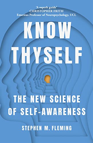 Know Thyself: The New Science of Self-Awareness von John Murray