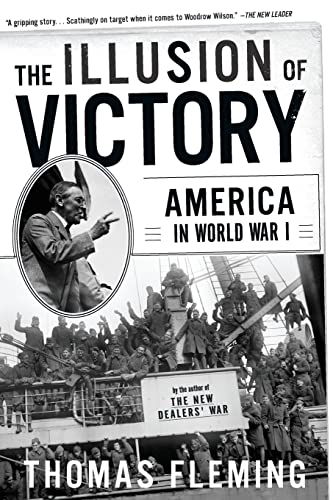 The Illusion of Victory: America In World War I von Basic Books