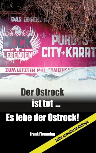 Der Ostrock ist tot... Es lebe der Ostrock!: Zur Entwicklung des Ostrock in der Zeit von 1960 bis1990 und dessen Einfluss auf die internationale Musikszene bis heute.