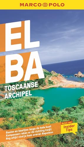 Elba: Toscaanse archipel (Marco Polo) von Marco Polo Nederlandstalig