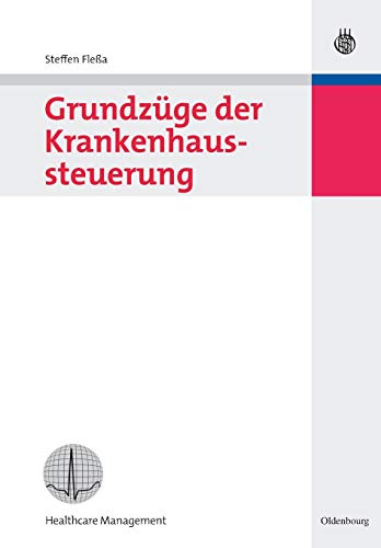Grundzüge der Krankenhaussteuerung