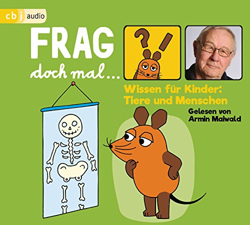 Frag doch mal … die Maus! Wissen für Kinder: Tiere und Menschen von cbj