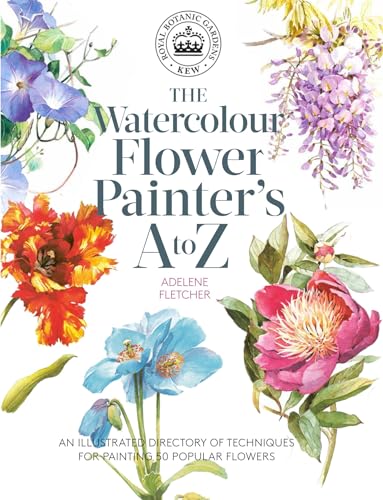 Kew: The Watercolour Flower Painter's A to Z: An Illustrated Directory of Techniques for Painting 50 Popular Flowers von Search Press