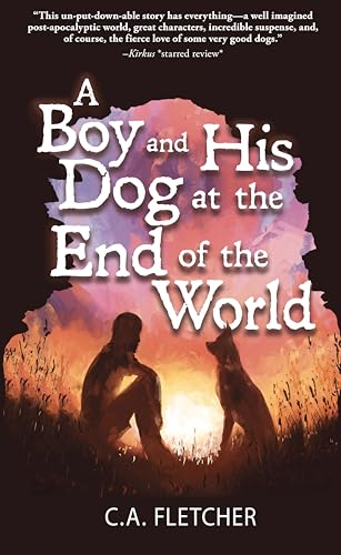 A Boy and His Dog at the End of the World (Thorndike Press Large Print Bill's Bookshelf) von Thorndike Press Large Print