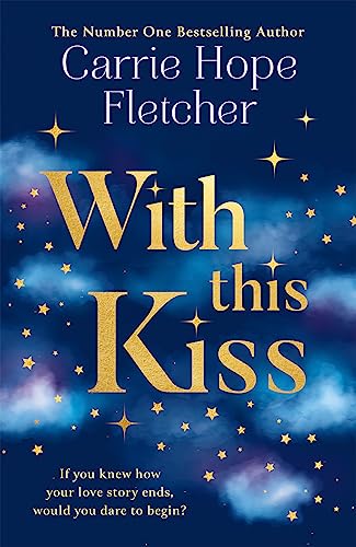 With This Kiss: the Sunday Times bestselling romantic new love story for 2022 von HQ HIGH QUALITY DESIGN