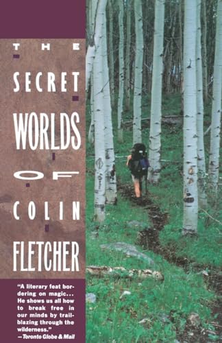 Secret Worlds of Colin Fletcher