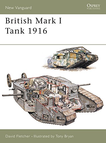 British Mark I Tank 1916 (New Vanguard, 100, 100, Band 100)