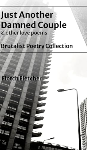Just Another Damned Couple: Brutalist Poetry Collection von Lulu