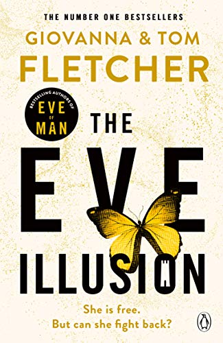 The Eve Illusion (Eve of Man Trilogy, 2)