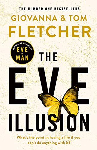 The Eve Illusion (Eve of Man Trilogy, 2)