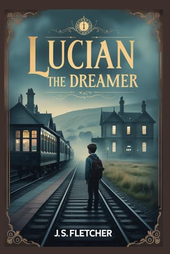 Lucian the Dreamer von Independently published