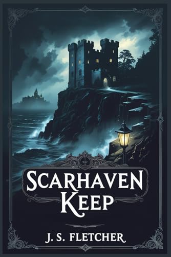 Scarhaven Keep von Independently published