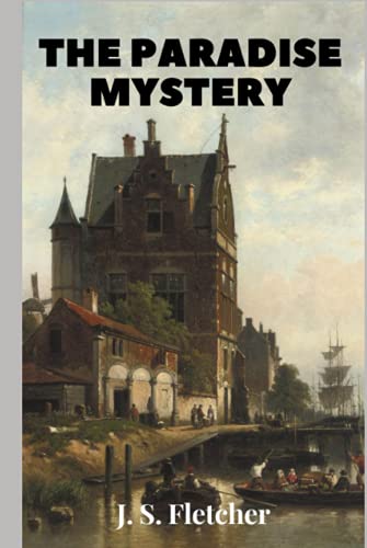 THE PARADISE MYSTERY (Illustrated) von Independently published