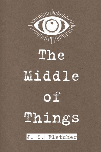 The Middle of Things