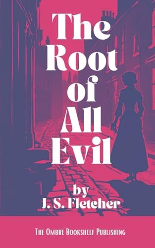 The Root of All Evil von Independently published