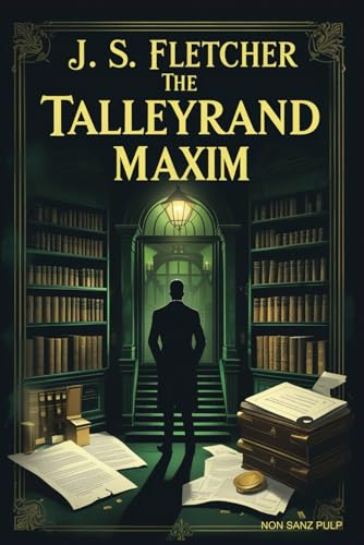 The Talleyrand Maxim von Independently published