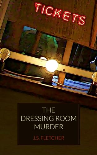 The Dressing Room Murder von The Oleander Press