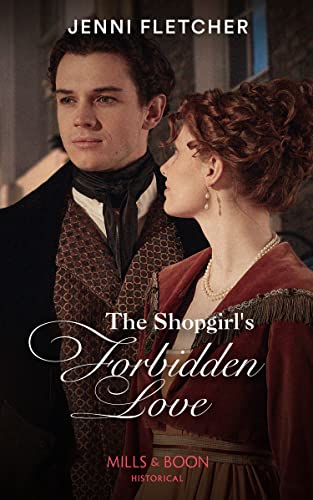 The Shopgirl's Forbidden Love (Regency Belles of Bath)