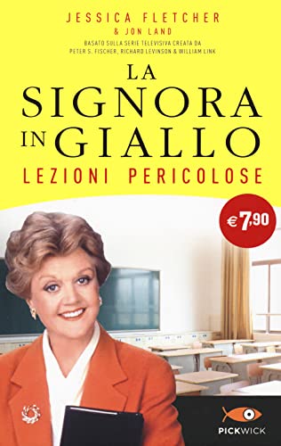 Lezioni pericolose. La signora in giallo (Pickwick) von Sperling & Kupfer