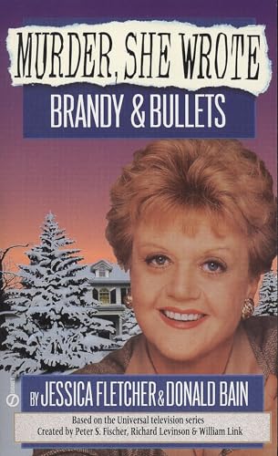 Murder, She Wrote: Brandy and Bullets von Berkley
