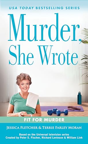 Murder, She Wrote: Fit for Murder von Penguin Publishing Group