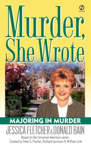 Murder, She Wrote: Majoring in Murder: A Murder, She Wrote Mystery