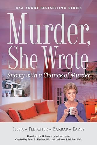 Snowy With a Chance of Murder (Murder, She Wrote, Band 60) von Berkley Publishing Corporation,U.S.