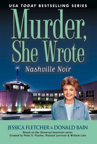 Nashville Noir (Murder She Wrote, 33, Band 33)