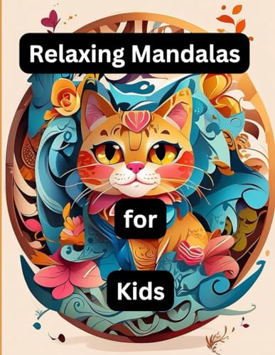 Relaxing Mandala for Kids: Calming Art von Independently published