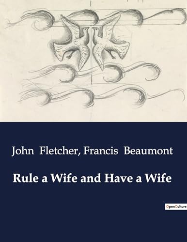 Rule a Wife and Have a Wife von Culturea